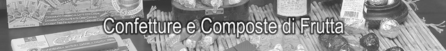 Confetture e Composte di Frutta